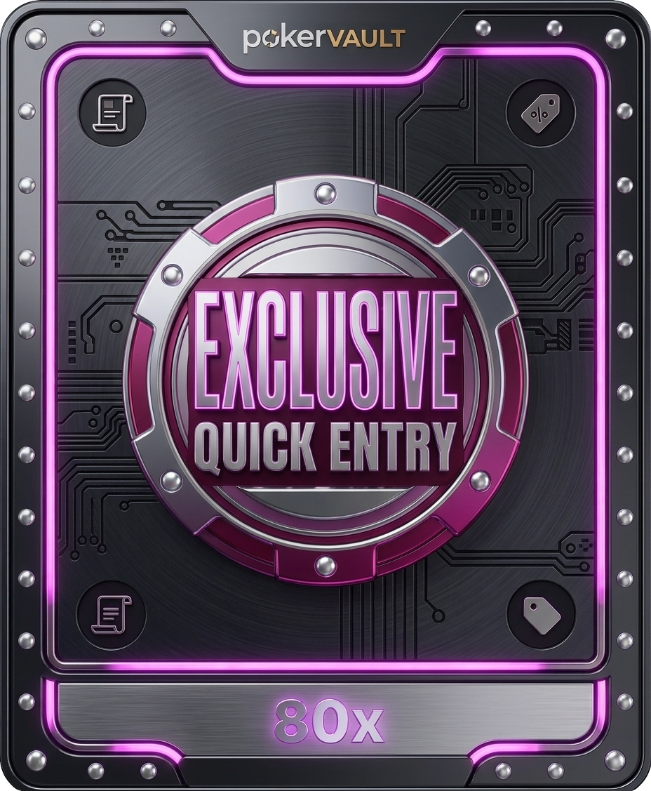 PokerVault® Quick Entry - Exclusive